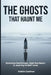 The Ghosts That Haunt Me: Embrace the Echoes, Heal the Heart: A Journey to Self-Love by Kristin Gartner
