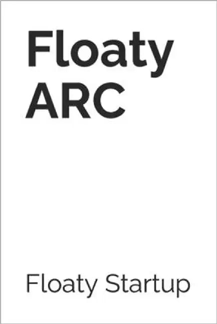 Floaty ARC by Quistaini, Matteo
