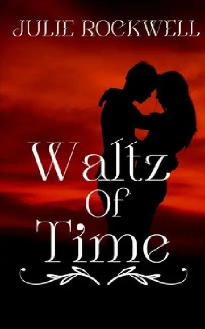 Waltz of Time by Julie Rockwell