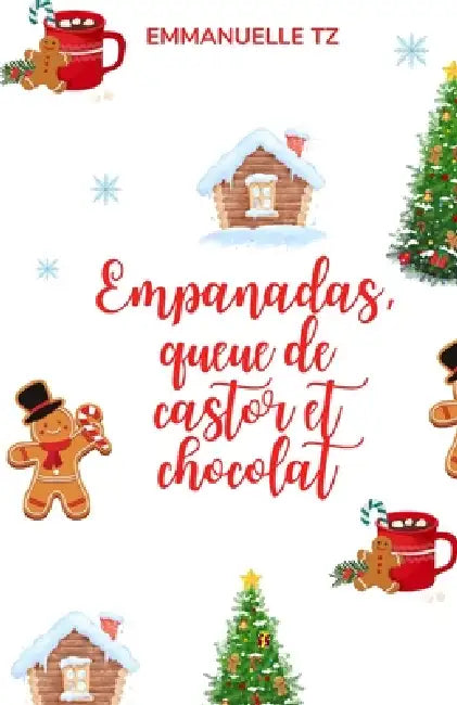 Empanadas, queue de castor et chocolat by Emmanuelle Tz