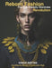 "Reborn Fashion: The Eco-Friendly Wardrobe Revolution" Up-Cycled Eco-Chic Green is the New Black by Marek Sęktas