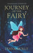 The Magical Adventure: Journey of the Fairy: Friendship, Fantasy & Magic, Adventure, Book for girls 8-12 by Diana Molly
