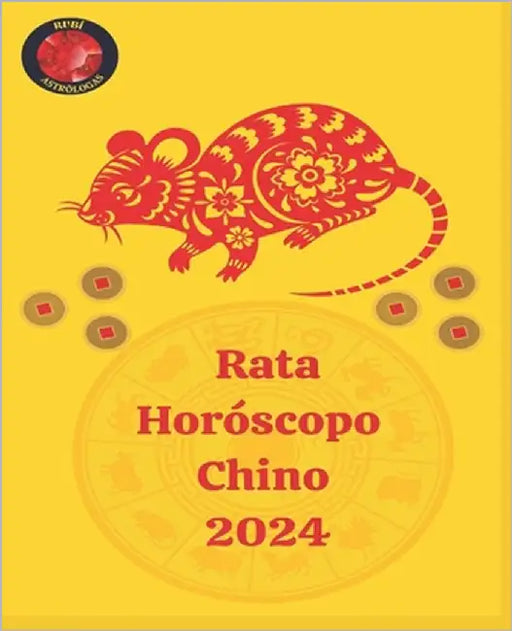 Rata Horóscopo Chino 2024 by Rubi, Alina a.