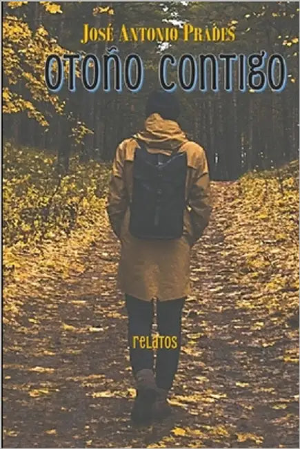 Otoño contigo by Prades, José Antonio
