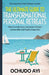 The Ultimate Guide to Transformational Personal Retreats: How to make your personal retreats memorable and highly impactful by Ochudo Ayi