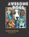 Awesome Dogs: Relaxing and stress relieving Adult Coloring Book for fun, calm, end anxiety and boost creativity! by Cootie Cool