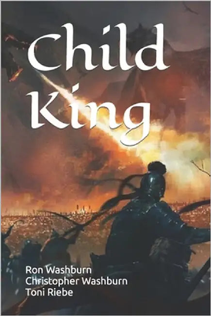 Child King by Washburn, Christopher