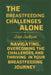 The Breastfeeding Challenges Alone: Navigating, Overcoming the Challenges, and Thriving in Your Breastfeeding Journey by Jose Jackson