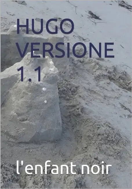 Hugo Versione 1.1 by Noir, L'Enfant