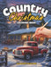 Country Christmas Coloring Book: A Festive Winter Wonderland by Hey Sup Bye Publishing