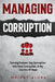 Managing Corruption: Turning Present-Day Corruption into Good Corruption, In my Country Of Hope by Victoria Aloba