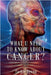 What U need to know about Cancer? by Jackie Young