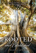 Rooted and Established: A Story of Love and Resilience by Susan Noel Laurita