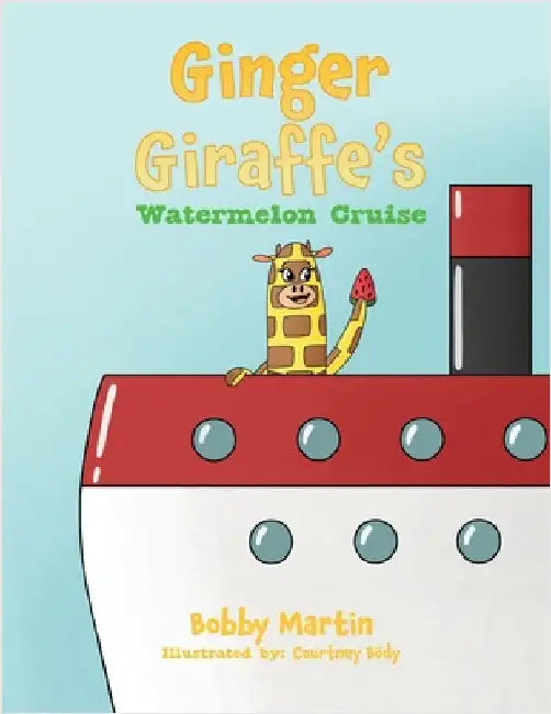 Ginger Giraffe's Watermelon Cruise by Bobby Martin
