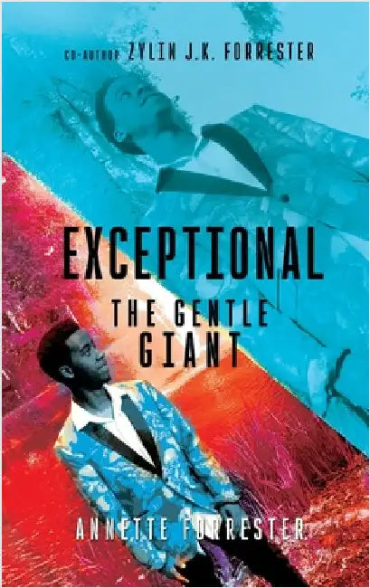 Exceptional: The Gentle Giant by Forrester, Annette