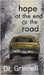 hope at the end of the road by Grinnell, DL