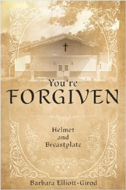 You're Forgiven: Helmet and Breastplate by Barbara Elliott-Girod