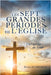 Les Sept Grandes Periodes de l'Eglise: Un Ouvrage Du Temps by Florvilus, Pririer