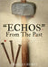 "ECHOS" From The Past by Hurst, Charles