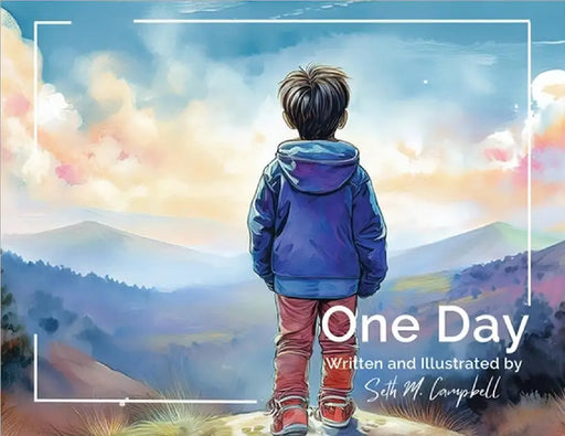 One Day by Campbell, Seth M.