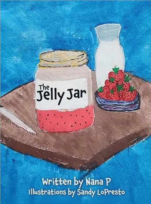The Jelly Jar by P, Nana