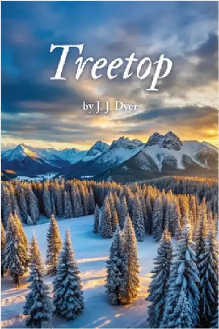 Treetop by J. J. Dyer