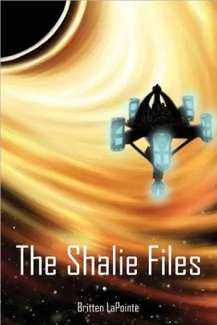 The Shalie Files by Britten Lapointe