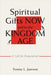 Spiritual Gifts NOW and in the KINGDOM AGE: A Call for Preparation! by Tommy L. Jamison