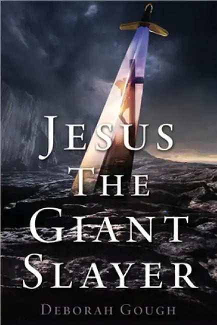 Jesus The Giant Slayer by Gough, Deborah