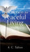 A Prescription for Peaceful Living by A. C. Talton