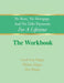 No Rent, No Mortgage, And No Debt Payments For A Lifetime The Workbook by Carol Ann Magee, Melissa Magee, Alex Magee