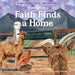 Book One; Faith Finds a Home by Janielle Westermire