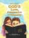 Virtue Book GOD'S Love, Compassion and Empathy by Esther Hyde