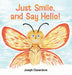Just Smile, and Say Hello! by Joseph Ciavardone