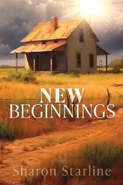 New Beginnings by Sharon Starline