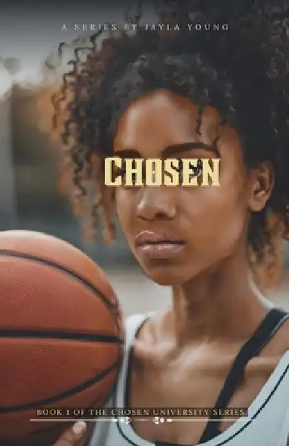 Chosen by Jayla Young
