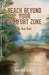 Reach Beyond Your Comfort Zone: Do Your Best by Kenneth a. Luikart