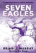 Seven Eagles: A Lenten Easter Story for children and families by Brian J. Murray, Eric Strong, Elizabeth Crann