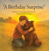 "A Birthday Surprise" by Christopher W. Severance, Jason Velazquez