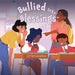 Bullied Into Blessings by Ja'terrica Wilson