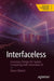 Interfaceless: Conscious Design for Spatial Computing with Generative AI by Diana Olynick