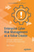 Enterprise Cyber Risk Management as a Value Creator: Leverage Cybersecurity for Competitive Advantage by Bob Chaput