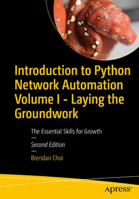 Introduction to Python Network Automation: Learn Python Programming, Linux Administration, Vmware Virtualization, and Network Lab Building. by Brendan Choi