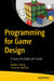 Programming for Game Design: A Hands-On Guide with Godot by Wallace Wang