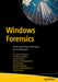 Windows Forensics: Understand Analysis Techniques for Your Windows by Chuck Easttom