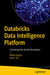Databricks Data Intelligence Platform: Unlocking the Genai Revolution by Nikhil Gupta