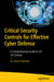 Critical Security Controls for Effective Cyber Defense: A Comprehensive Guide to Cis 18 Controls by Jason Edwards