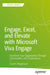 Engage, Excel, and Elevate with Microsoft Viva Engage: Transform Your Organization Through Communities and Conversations by Charles Waghmare