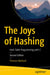 The Joys of Hashing: Hash Table Programming with C by Thomas Mailund