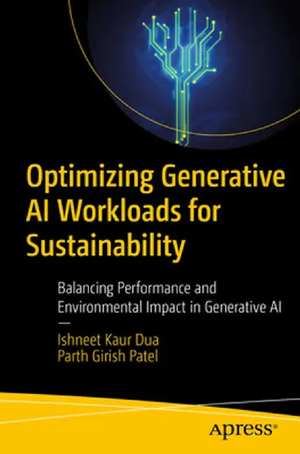 Optimizing Generative AI Workloads for Sustainability: Balancing Performance and Environmental Impact in Generative AI by Ishneet Kaur Dua